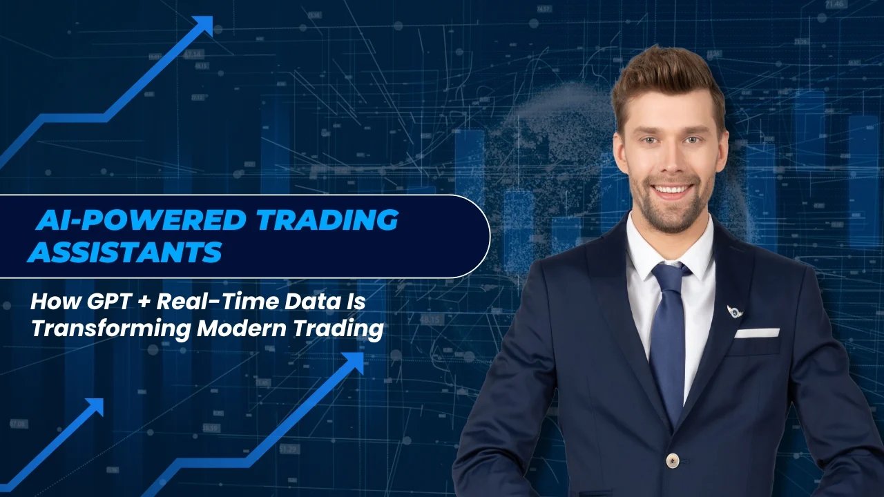 AI-Powered Trading Assistants