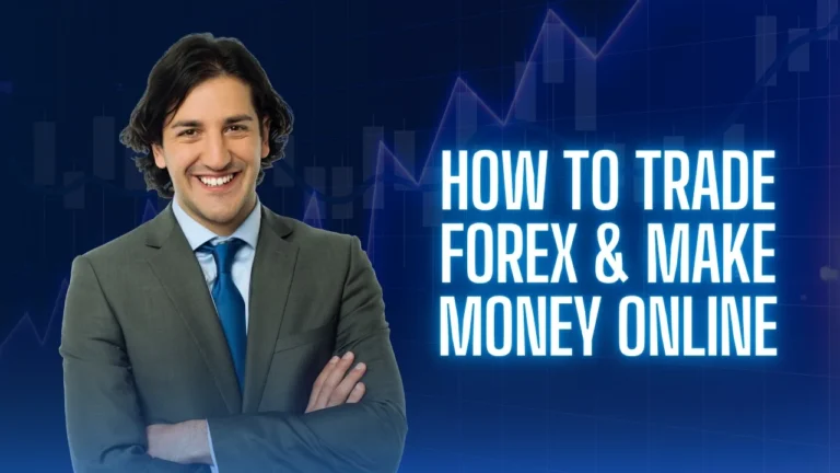 How to Trade Forex & Make Money Online