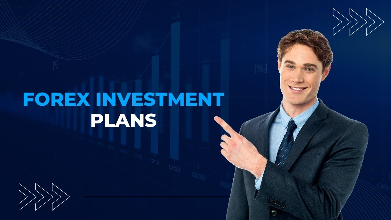 Forex Investment Plan
