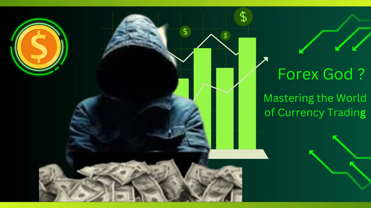 Read more about the article Forex God – Mastering the World of Currency Trading