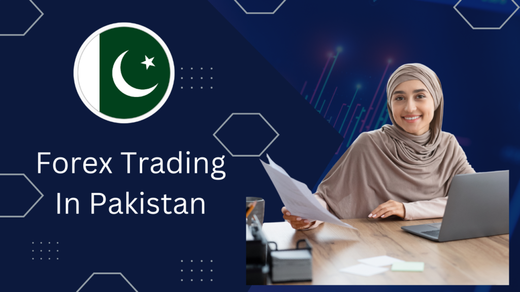 Forex Trading in Pakistan