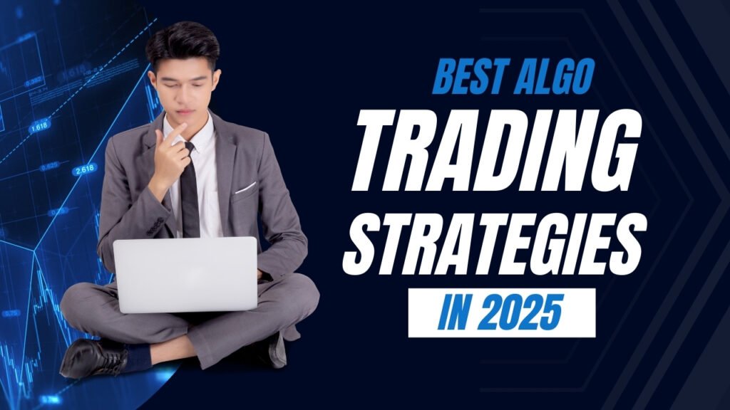 Best Algo Trading Strategies