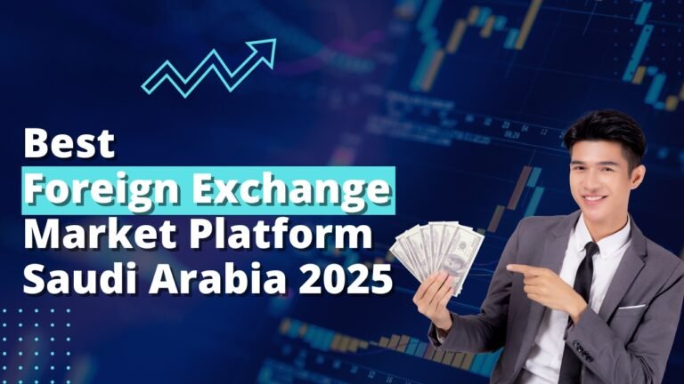 foreign exchange market platform Saudi