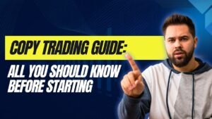 Read more about the article Copy Trading Guide: All You Should Know Before Starting