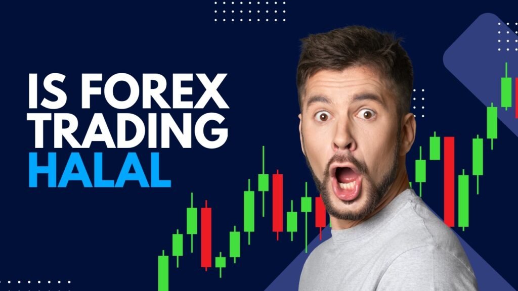 Is Forex Trading Halal