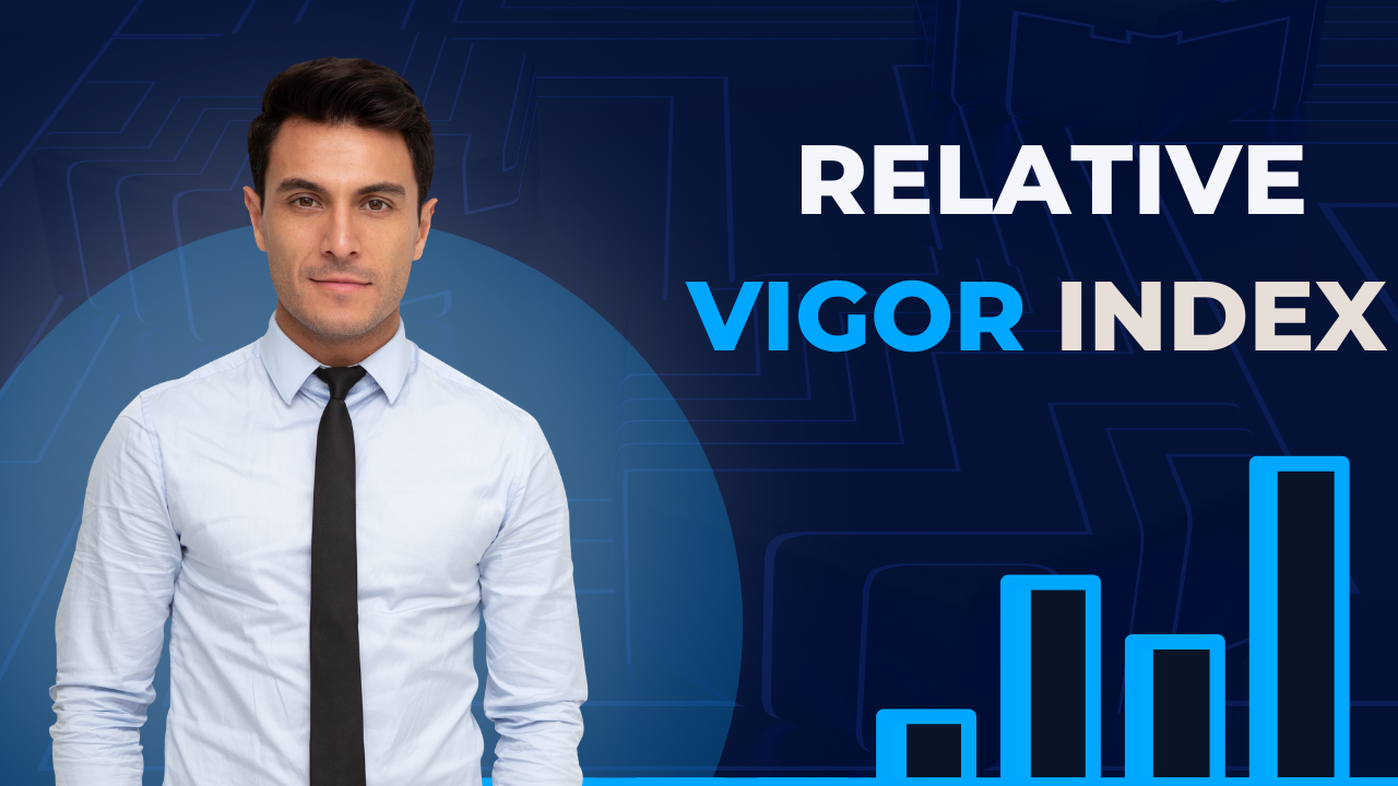 Read more about the article Relative Vigor Index: How to use RVI in Trading 