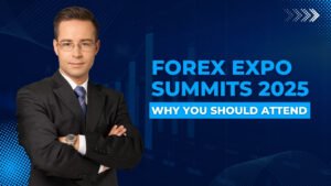 Read more about the article Why You Should Attend the Forex Expo Summit 2025