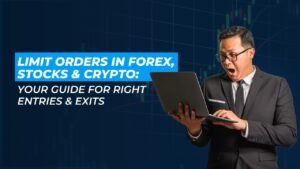 Read more about the article Limit Order in Forex, Stocks & Crypto: Your Guide for Right Entries & Exits