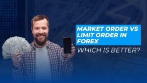 Read more about the article Market Order vs Limit Order in Forex  Which One Should a Beginner Use?