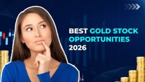 Read more about the article Best Gold Stock Opportunities 2026