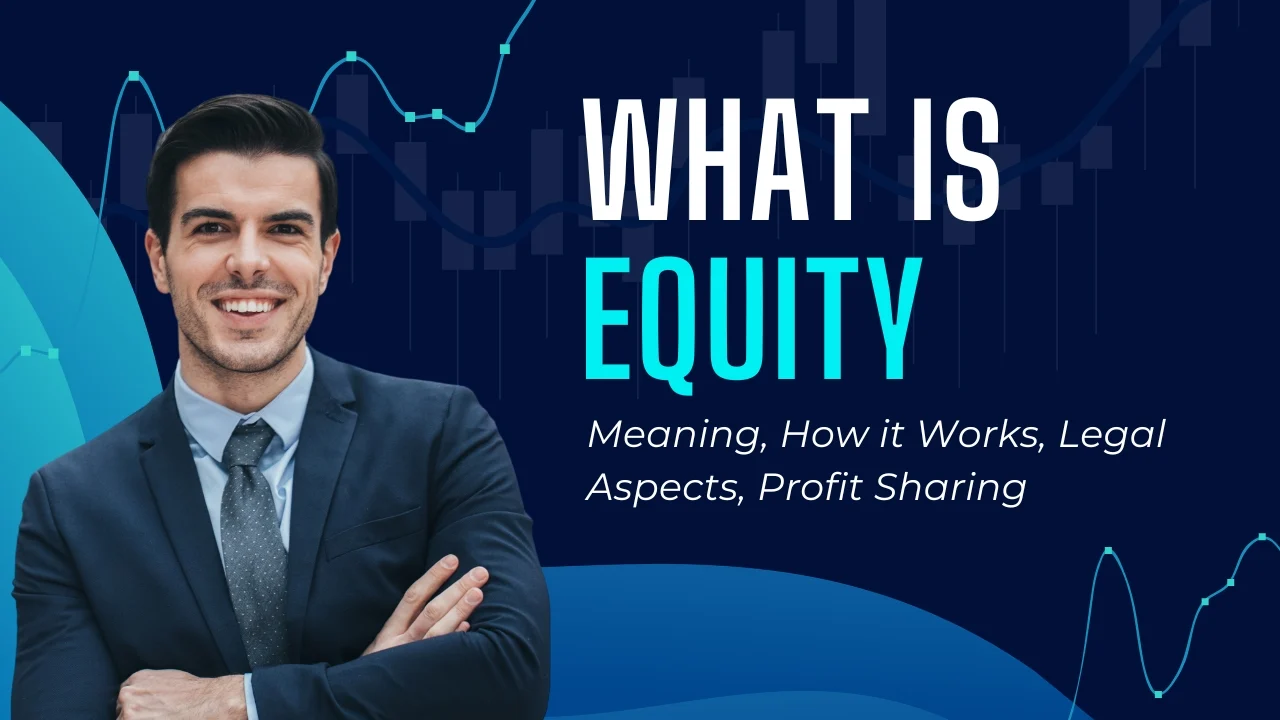 Read more about the article What is Equity? Master Equity Plan For Stocks & Forex
